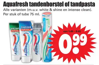 Dirk Aquafresh tandenborstel of tandpasta 75ml aanbieding