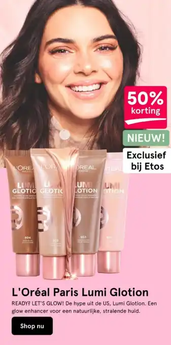 Etos L'Oréal Paris Lumi Glotion aanbieding