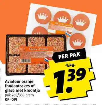 Boni Aviateur oranje fondantcakes of glacé met kroontje aanbieding