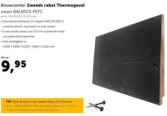 Bouwcenter Zweeds rabat Thermogevel zwart RAL9005 PEFC Per m¹ aanbieding