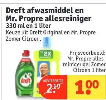 Kruidvat Dreft afwasmiddel en Mr. Propre allesreiniger 330 ml en 1 liter aanbieding