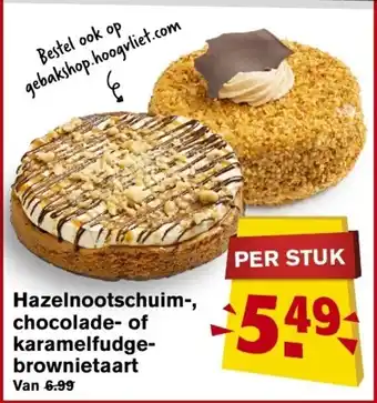 Hoogvliet Hazelnootschuim-, chocolade- of karamelfudge- brownietaart aanbieding