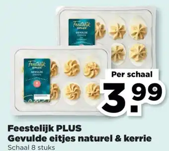 PLUS Feestelijk Gevulde eitjes naturel & kerrie aanbieding