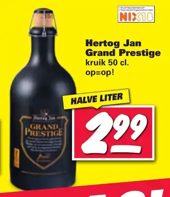 Nettorama Hertog Jan Grand Prestige 500ml aanbieding