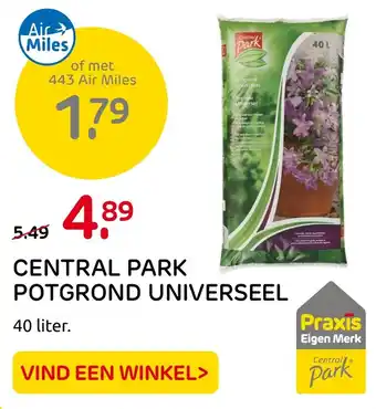 Praxis CENTRAL PARK POTGROND UNIVERSEEL 40 liter. aanbieding