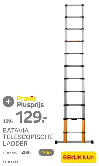 Praxis BATAVIA TELESCOPISCHE LADDER 11-treeds aanbieding