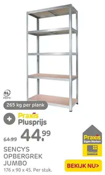 Praxis SENCYS OPBERGREK Praxis Plusprijs 176 x 90 x 45. aanbieding