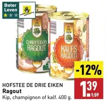 ALDI HOFSTEE DE DRIE EIKEN Ragout 400g aanbieding