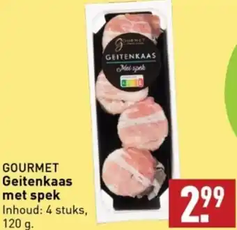 ALDI GOURMET Geitenkaas met spek 120g aanbieding