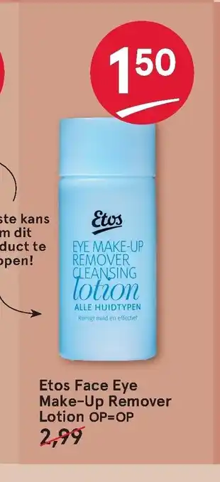 Etos Face Eye Make-Up Remover Lotion aanbieding