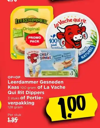 Vomar Voordeelmarkt Leerdammer Gesneden Kaas 100g of La Vache Qui Rit Dippers 3st of Portieverpakking 128g aanbieding