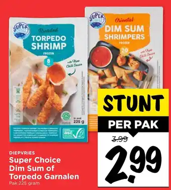 Vomar Voordeelmarkt SuperChoice Dim sum of Torpedo garnalen 225g aanbieding