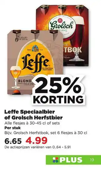 PLUS Leffe Speciaalbier Of Grolsch Herfstbier 25% Korting aanbieding