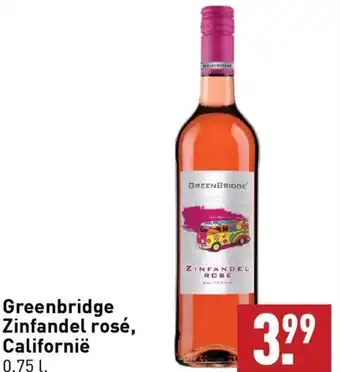 ALDI Greenbridge zinfandel rose californie 0.75l aanbieding