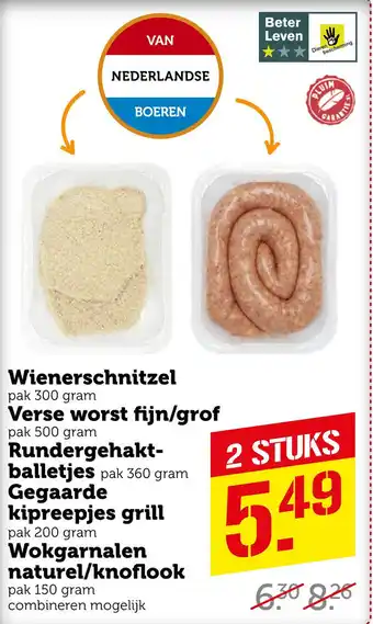 Coop Wienerschnitzel pak 300 gram Verse worst fijn/grof pak 500 gram Rundergehakt- balletjes pak 360 gram Gegaarde kipreepjes gril aanbieding