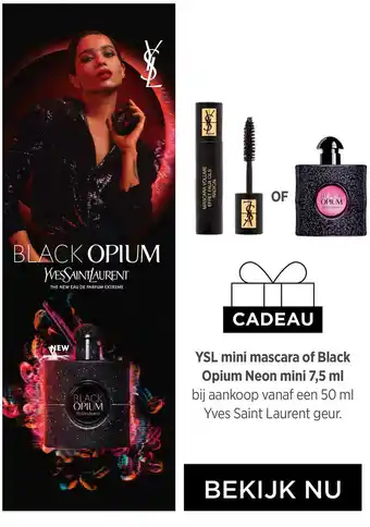 ICI Paris XL YSL mini mascara of Black Opium Neon mini 7,5 ml bij aankoop vanaf een 50 ml Yves Saint Laurent geur. aanbieding