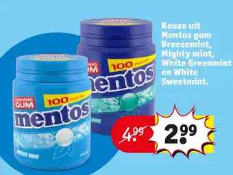 Kruidvat Keuze uit Mentos gum Breezemint, Mighty mint, White Greenmint en White Sweetmint. aanbieding