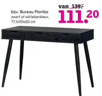 Leen Bakker bijv. Bureau Montijo zwart of wit/eikenkleur aanbieding