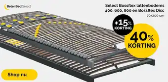 Beter Bed Select Bossflex lattenbodems 400, 600, 800 en Bossflex Disc aanbieding