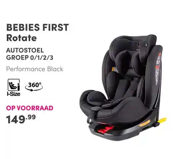 Baby & Tiener BEBIES FIRST Rotate AUTOSTOEL GROEP 0/1/2/3 aanbieding