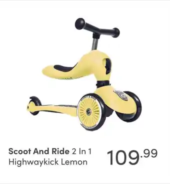 Baby & Tiener Scoot And Ride 2 In 1 Highwaykick Lemon aanbieding