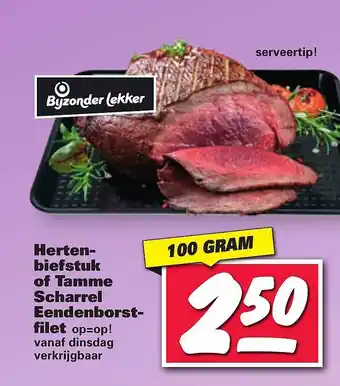 Nettorama Bijzonder Lekker Hertenbiefstuk Of Tamme Scharrel Eendenborstfilet 100g aanbieding