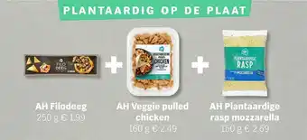 Albert Heijn AH Filodeeg + AH Veggie Pulled Chicken + AH Plantaardige Rasp Mozzarella aanbieding