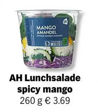 Albert Heijn AH Lunchsalade Spicy Mango 260g aanbieding