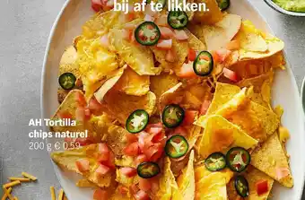 Albert Heijn AH Tortilla Chips Naturel 200g aanbieding