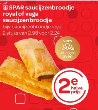 Spar Saucijzenbroodje royal of vega saucijzenbroodje aanbieding