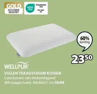 Jysk WELLPUR VIGLEN TRAAGSCHUIM KUSSEN aanbieding