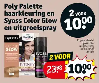 Kruidvat Poly Palette haarkleuring en Syoss Color Glow en uitgroeispray aanbieding