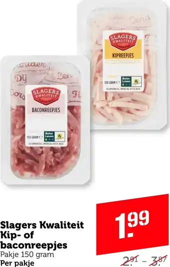 Coop Slagers Kwaliteit Kip of baconreepjes 150g aanbieding