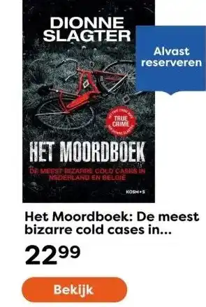 The Read Shop Het Moordboek: De meest bizarre cold cases in Nederland aanbieding