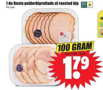 Dirk 1 de Beste polderkriprollade of roasted kip 100g aanbieding