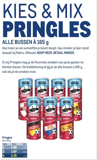 Makro KIES & MIX PRINGLES ALLE BUSSEN À 165 g aanbieding