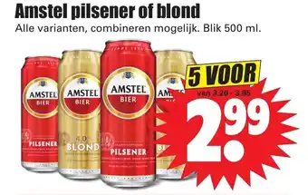 Dirk Amstel pilsener of blond 500ml aanbieding