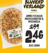 Jumbo JUMBO FOCACCIA KNOFLOOKBOTER & MOZZARELLA aanbieding