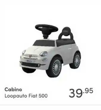 Baby & Tiener Cabino Loopauto Fiat 500 aanbieding