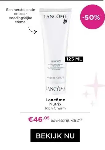 ICI Paris XL Lancôme Nutrix Rich Cream aanbieding