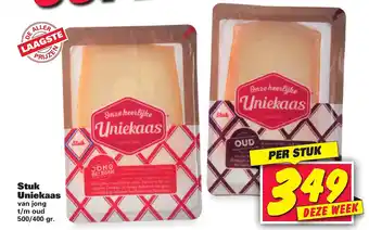 Nettorama Stuk uniekaas 500/400 gr aanbieding