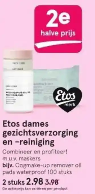 Etos dames gezichtsverzorging en reiniging aanbieding