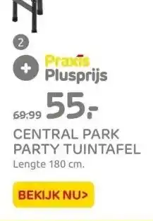 Praxis CENTRAL PARK PARTY TUINTAFEL aanbieding