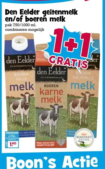 Boon`s Markt Den Eelder geitenmelk en/of boeren melk aanbieding