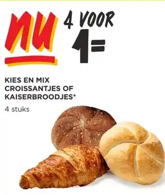 Jumbo KIES EN MIX CROISSANTJES OF KAISERBROODJES* aanbieding