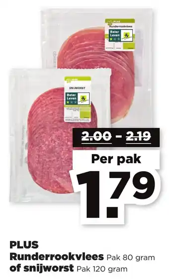 PLUS PLUS Runderrookvlees 80g of snijworst 120g aanbieding