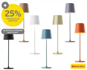 Praxis op Brilliant tafellamp serie Kaami aanbieding