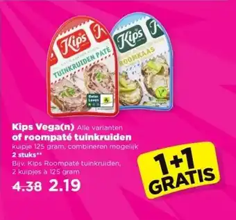 PLUS Kips Vega(n) Alle varianten of roompaté tuinkruiden kuipje 125 gram aanbieding