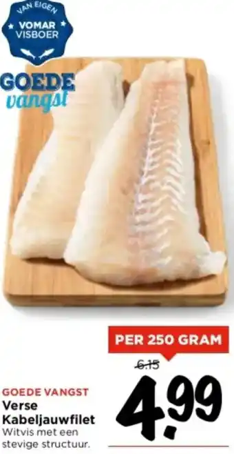 Vomar Voordeelmarkt Verse Kabeljauwfilet 250g aanbieding