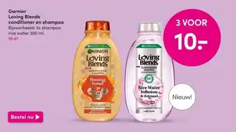 DA GarnierLoving Blends conditioner en shampoo aanbieding